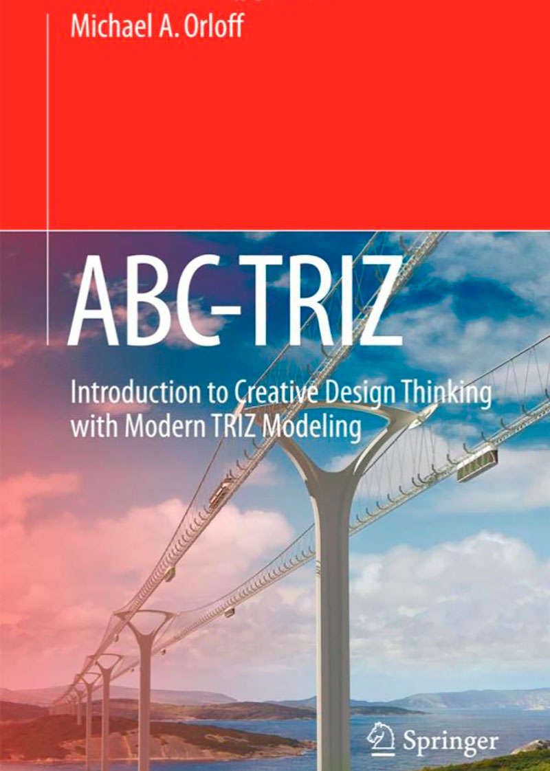 В Нью-Йорке на английском языке опубликована книга Михаила Орлова ABC-TRIZ, где автор подробно рассматривает креативное содержание и обоснование проектов создателя струнного транспорта Анатолия Юницкого с позиций ТРИЗ